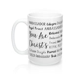 You Are Christ's Mug