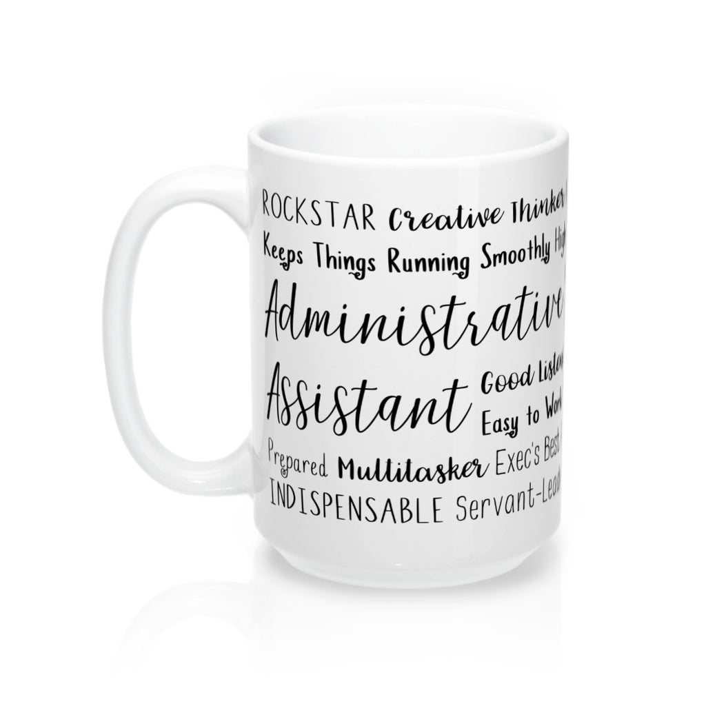 Administrative Assistant Mug – My Mugs & Kisses